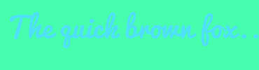 Image with Font Color 4FE0FF and Background Color 46FEAE